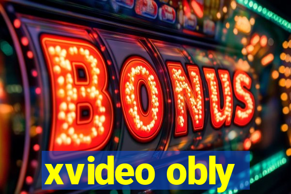 xvideo obly